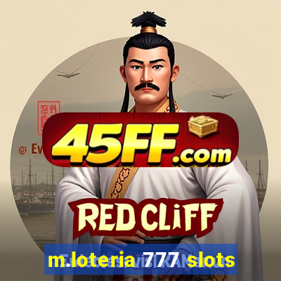m.loteria 777 slots